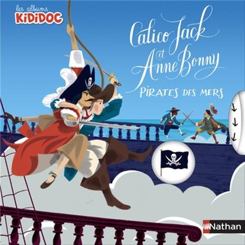 Calico jack et anne bonny, pirates des mers