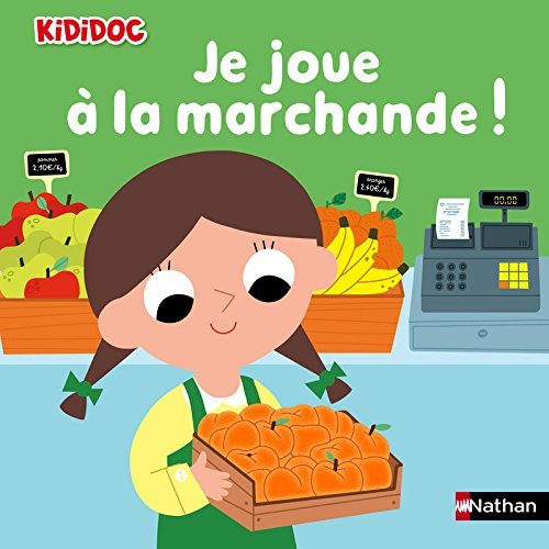 Je joue a la marchande !