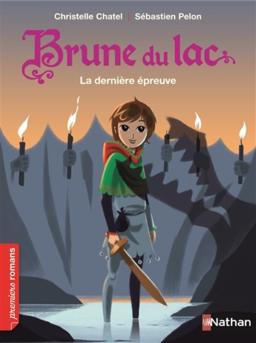 Brune du lac - la derniere epreuve