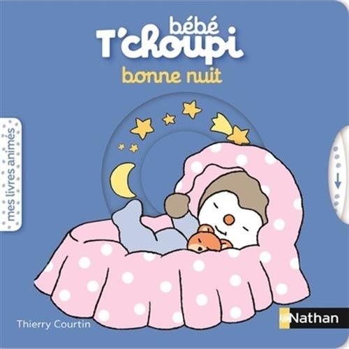 Bebe t'choupi - bonne nuit