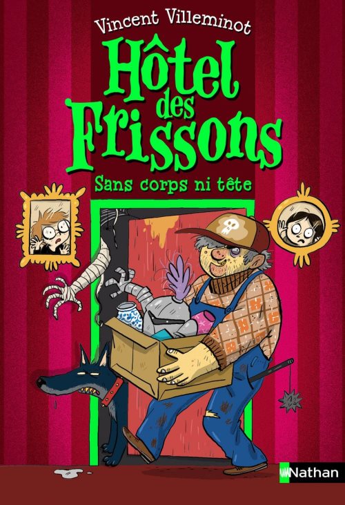 Hotel des frissons - tome 3 sans corps ni tete - vol03