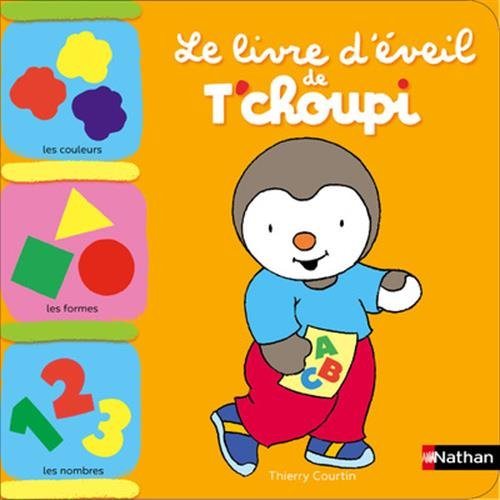 Le livre d'eveil de t'choupi