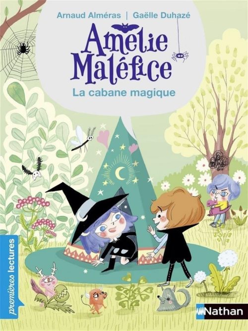 Amelie malefice : la cabane ensorcelee