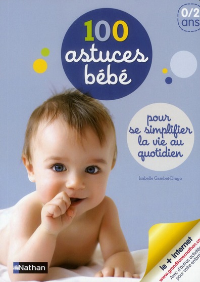 100 astuces bebe