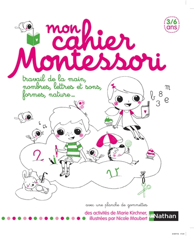 Mon cahier montessori 3-6 ans