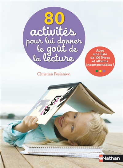80 activites pour lui donner le gout de la lecture