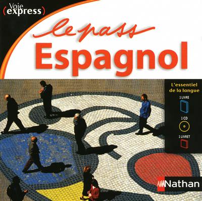 Le pass espagnol - voie express