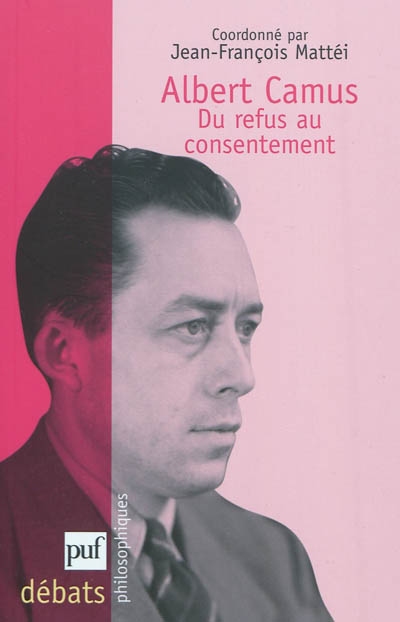 Albert camus. du refus au consentement