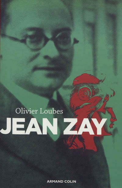Jean zay - l'inconnu de la republique
