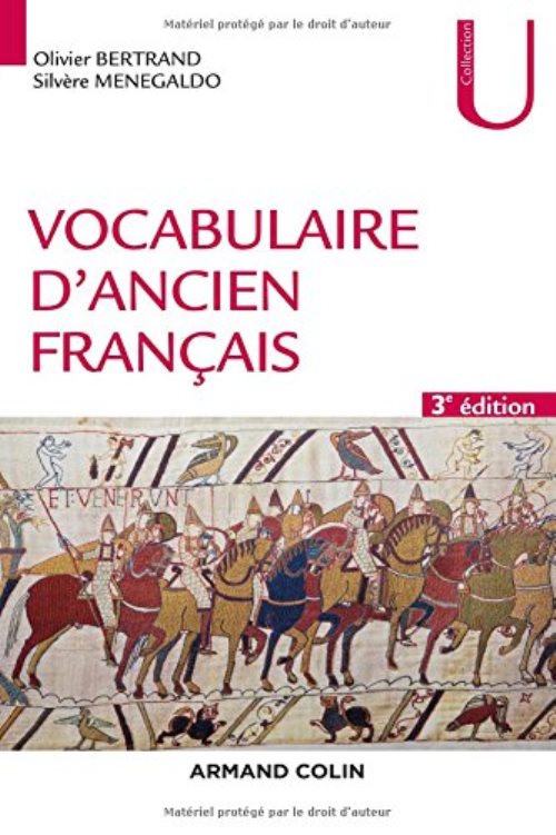 Vocabulaire d'ancien francais - 3e ed.