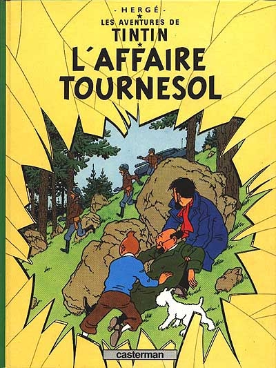 Les aventures de Tintin, Tome 18 : L'affaire Tournesol Les aventures de Tintin, Tome 18 : L'affaire Tournesol