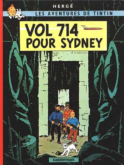 Les aventures de Tintin, Tome 22 : Vol 714 pour Sydney Les aventures de Tintin, Tome 22 : Vol 714 pour Sydney