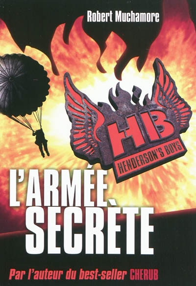 Henderson's boys - t03 - henderson's boys - l'armee secrete