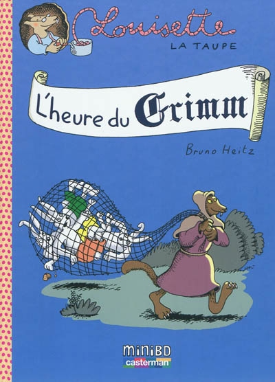 Louisette la taupe - t08 - l'heure du grimm