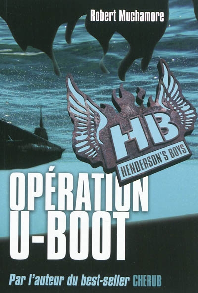 Henderson's boys - t04 - henderson's boys - operation u-boot