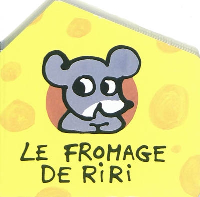 Le fromage de riri