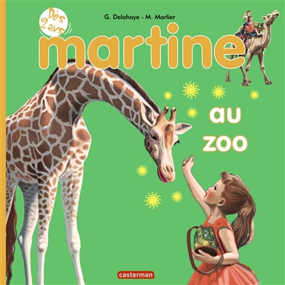 Mes premieres histoires martine - t04 - martine au zoo