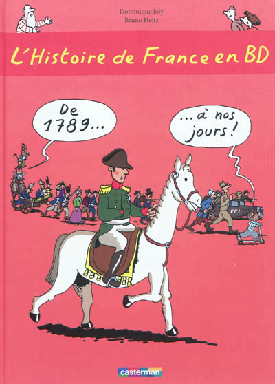 L'histoire de France en BD - de 1789 à nos jours