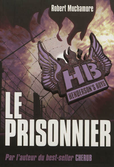 Henderson's boys - t05 - henderson's boys - le prisonnier