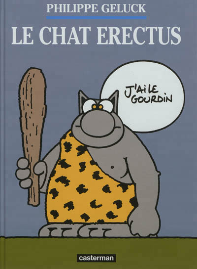 Les albums du chat - t17 - le chat erectus