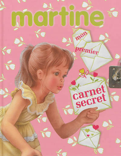 Martine - mon premier carnet secret