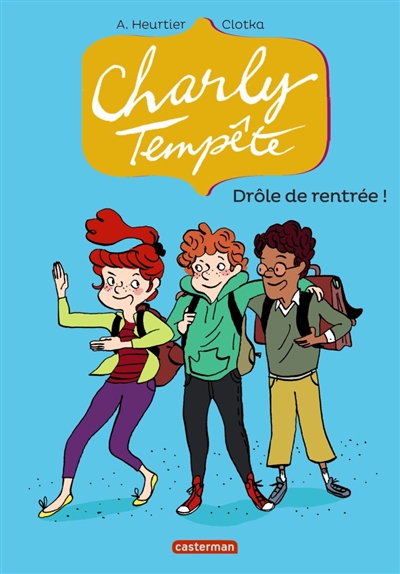 Charly tempete - t02 - drole de rentree !