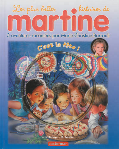 Les plus belles histoires de martine - t18 - c'est la fete !