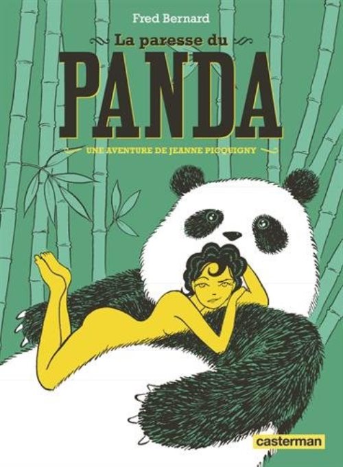 La paresse du panda : Une aventure de Jeanne Picquigny