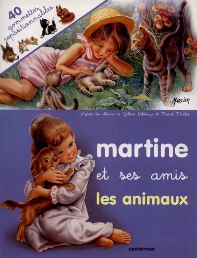 Martine et ses amis les animaux (avec gommettes)