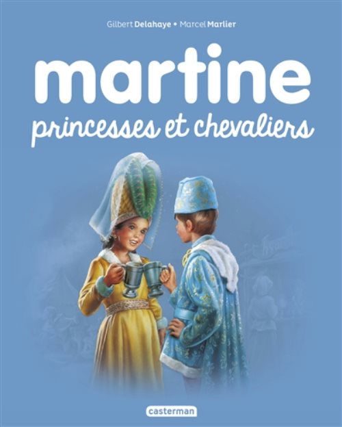 Albums - t54 - martine - princesses et chevaliers