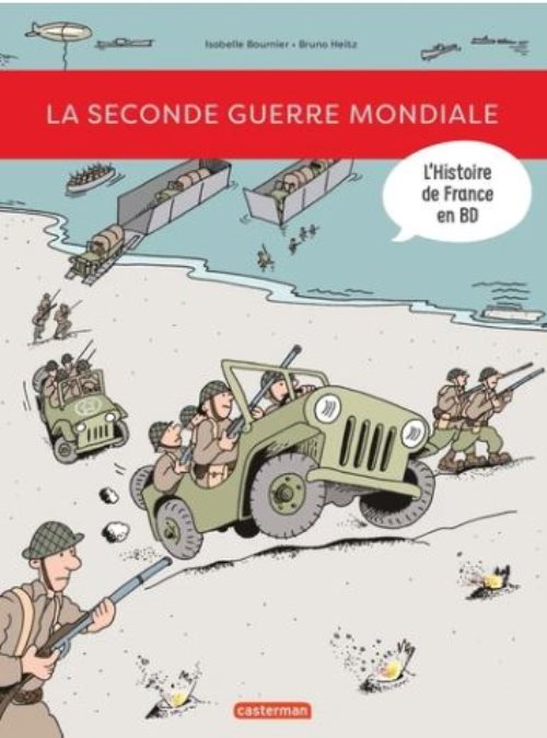 L'histoire de France en BD - La seconde Guerre mondiale