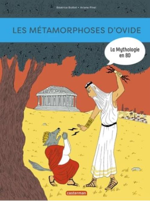 La mythologie en BD - les métamorphoses d'Ovide