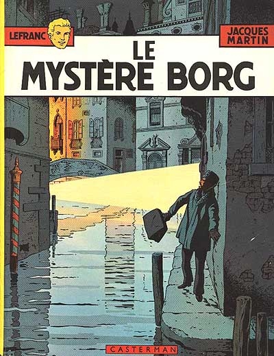 Les albums de lefranc - t03 - le mystere borg