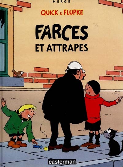 Quick et flupke t10 - farces et attrapes