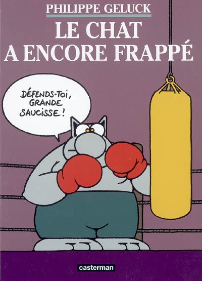 Les albums du chat - t13 - le chat a encore frappe