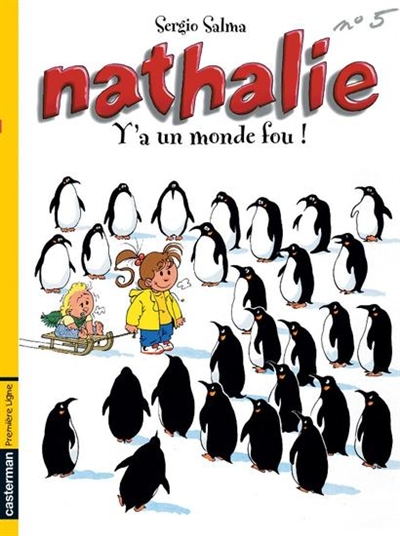 Nathalie - t05 - y a un monde fou!