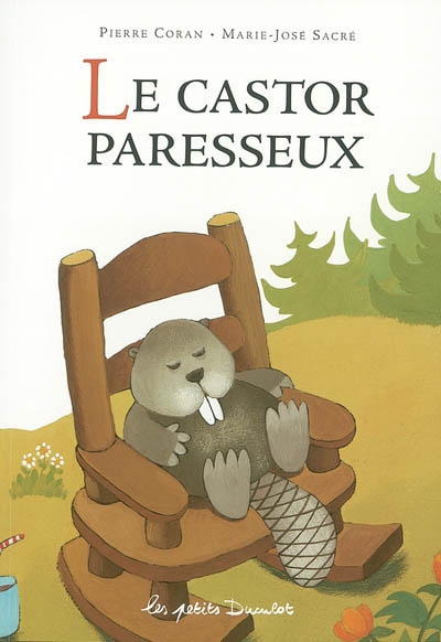 Castor paresseux (le)