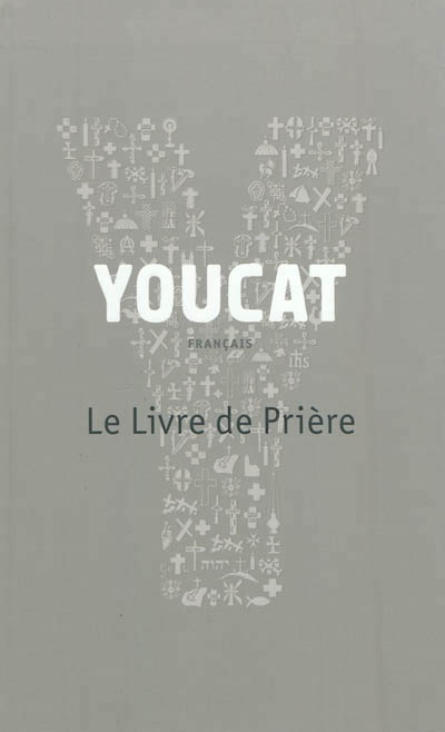 Youcat - le livre de priere