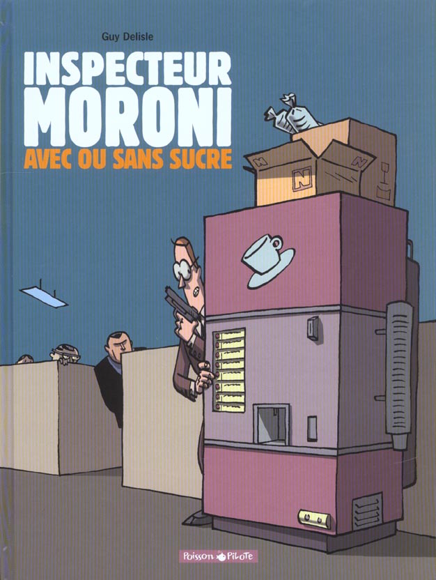 Inspecteur moroni - tome 2 - avec ou sans sucre