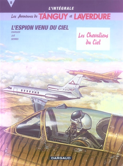 Tanguy et laverdure (integrale - les aventures de tanguy et laverdure - integrales - tome 8 - retour