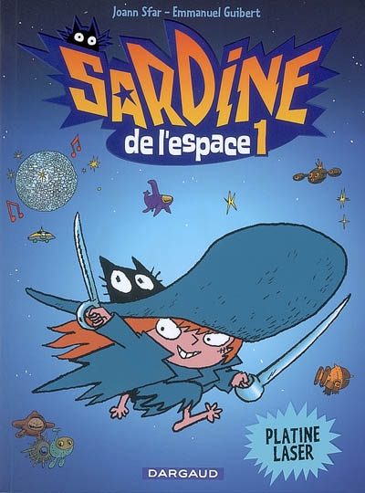 Sardine de l'espace - tome 1 - platine laser