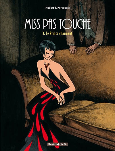 Miss pas touche - tome 3 - le prince charmant