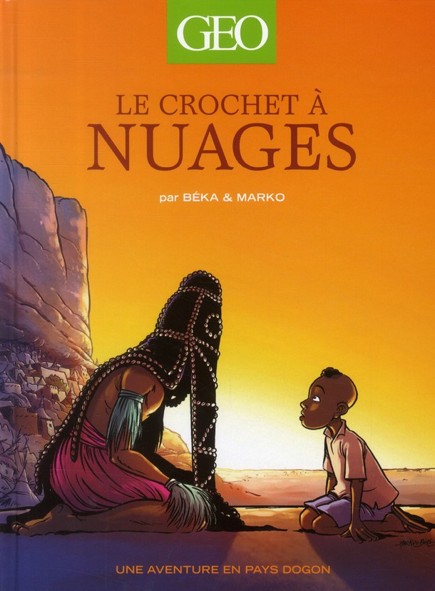 Geo bd - tome 1 - le crochet a nuages