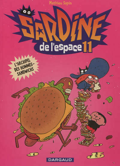 Sardine de l'espace - tome 11 - l'archipel des hommes-sandwichs Sardine de l'espace - tome 11 - l'archipel des hommes-sandwichs