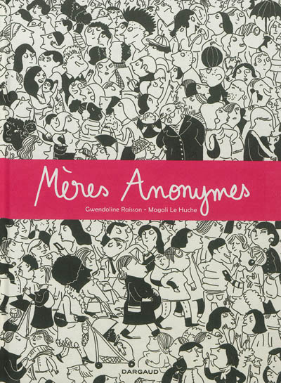 Meres anonymes - tome 0 - meres anonymes