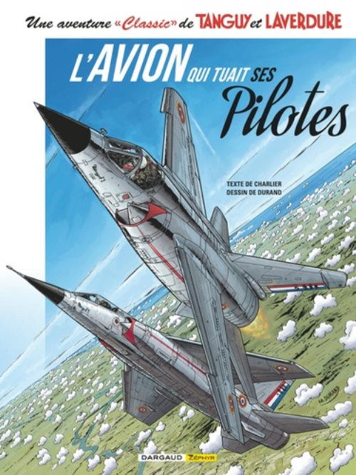 Bande dessinee - t02 - une aventure "classic" de tanguy & laverdure