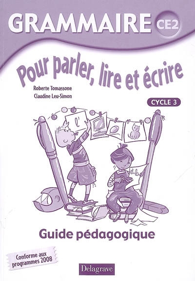 Grammaire pour parler, lire et ecrire ce2 - professeur