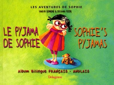 Le pyjama de sophie (bilingue francais/anglais)