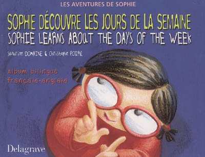 Sophie decouvre les jours de la semaine anglais francais