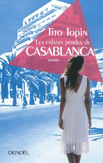 Les enfants perdus de casablanca